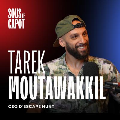 #3 Tarek Moutawakkil - CEO d'Escape Hunt - Comment créer 4 établissements de loisirs et les déléguer ?