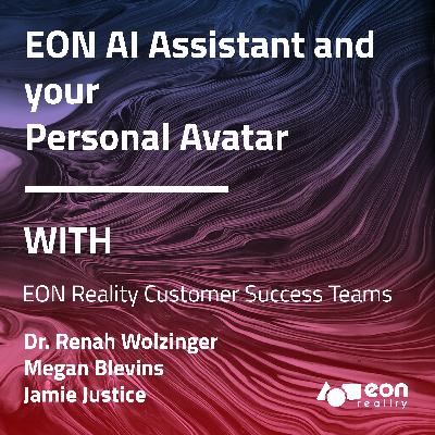 EON AI Assistant and your Personal Avatar