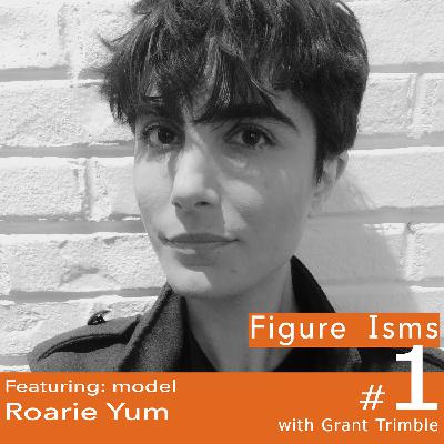 Ep. 1 of Figure Isms: Roarie Yum