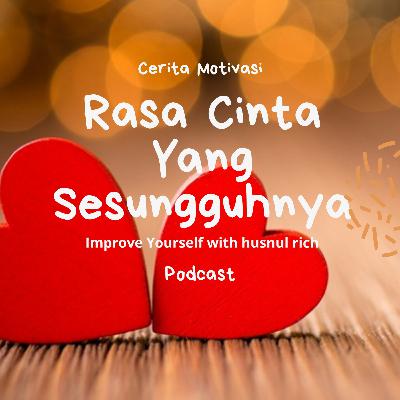CERITA MOTIVASI #2 KISAH CINTA CERITA MOTIVASI #2 KISAH CINTA