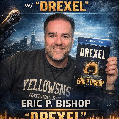 TWR Special | Eric P Bishop Kicks Off 2026 w/ "DREXEL"