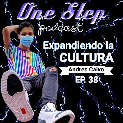 40. Expandiendo la CULTURA | Andres Calvo 40. Expandiendo la CULTURA | Andres Calvo