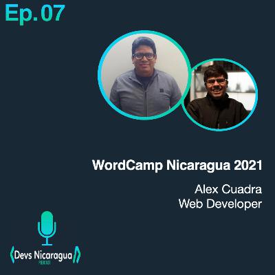 Ep-07 - Wordcamp Nicaragua 2021 - Alex Cuadra