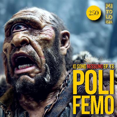 250 - Nella grotta di Polifemo - Io sono Nessuno: la Vita di Odisseo Ep. 13