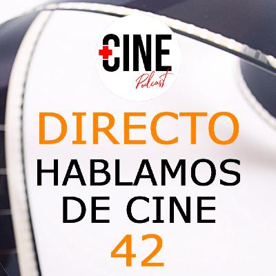Hablando de cine, series y lo que surja 42
