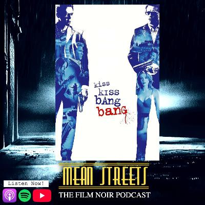 Case 60. KISS KISS BANG BANG (2005) | Dir Shane Black