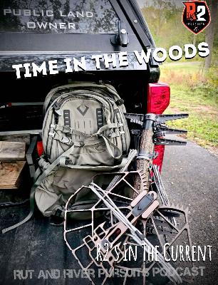 Time In The Woods - R2's In The Current