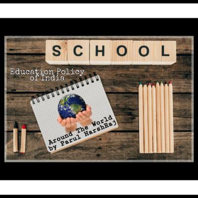 Education Policy of India Education Policy of India