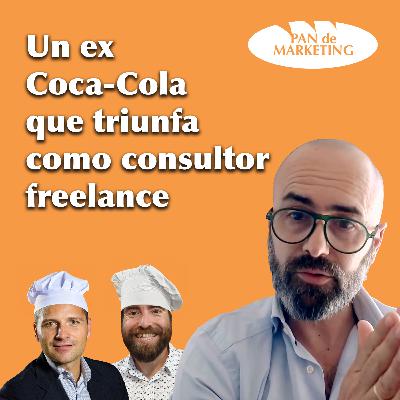 Un ex Coca-Cola que triunfa como consultor freelance