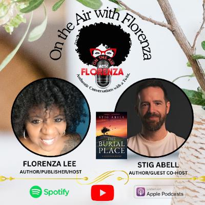 Stig Abell  Co-hosts On the Air with Florenza