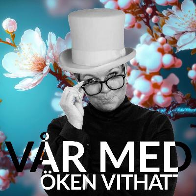 Live - Vår med fröken vithatt 25 april 2024