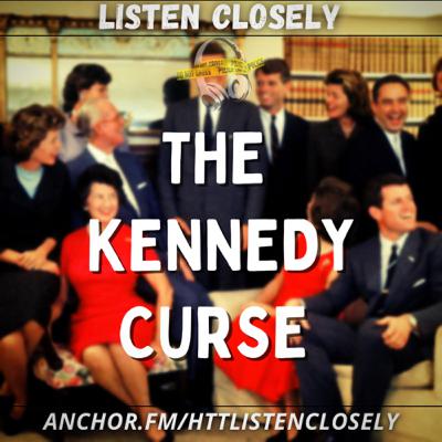 The Kennedy Curse The Kennedy Curse