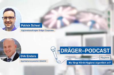 Der Dräger Podcast #11: Hygiene | Wo fängt Klinik-Hygiene eigentlich an?