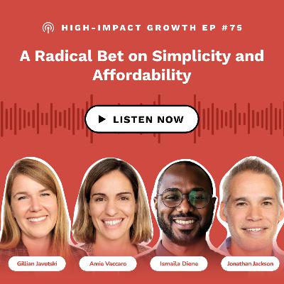 A Radical Bet on Simplicity and Affordability