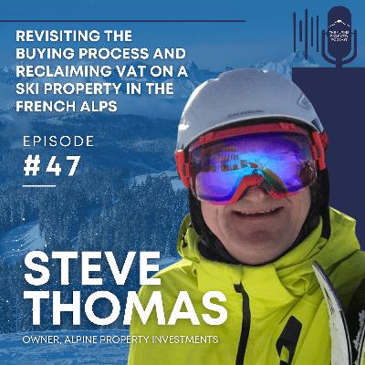 47. Revisiting the buying process and reclaiming VAT on a ski property in the French Alps