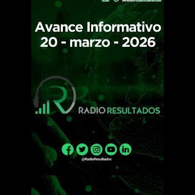 Avance informativo Viernes 20 de marzo 2026 Avance informativo Viernes 20 de marzo 2026