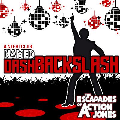 A Nightclub Named Dash Backslash
