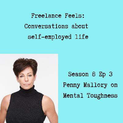 Mental Toughness with Penny Mallory Mental Toughness with Penny Mallory
