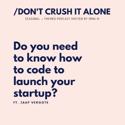 S2: The Founders Handbook: Do founders need to know how to code to launch a startup? with Jaap Vergote (Part 3/4) S2: The Founders Handbook: Do founders need to know how to code to launch a startup? with Jaap Vergote (Part 3/4)