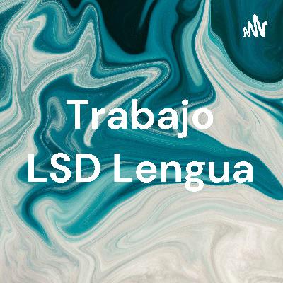 Trabajo LSD Lengua