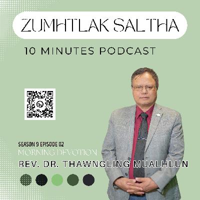 Morning Devotion - Sehchihnak (Commitment) || Rev. Dr. Thawngling Mualhlun
