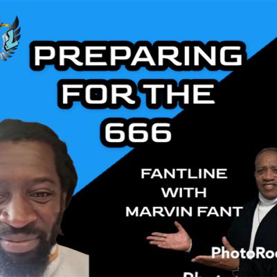 PREPARING FOR THE 666/ FANTLINE