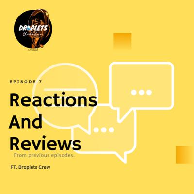 Reactions and Reviews