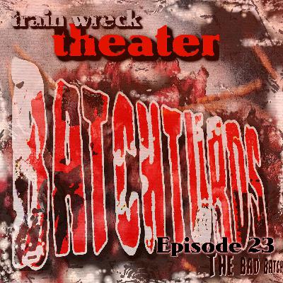 Bad Batch (2016): Batchturds