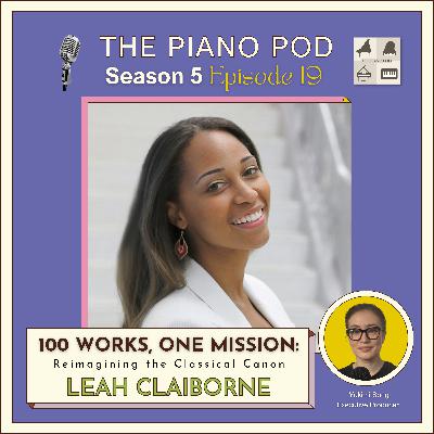 100 Works, One Mission: Leah Claiborne - Yamaha Artist & Scholar