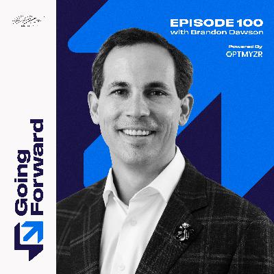 The Power of Culture and Community in Law Firm Success with Brandon Dawson | Going Forward 100