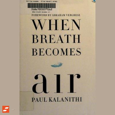 When Breath Becomes Air Summary | Paul Kalanithi