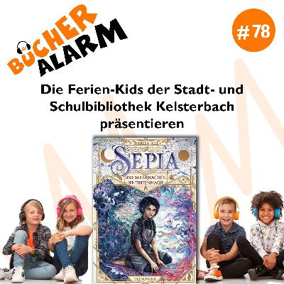 "Sepia und das Erwachen der Tintenmagie" von den Leseprofis der Stadt- und SchulBiB Kelsterbach "Sepia und das Erwachen der Tintenmagie" von den Leseprofis der Stadt- und SchulBiB Kelsterbach