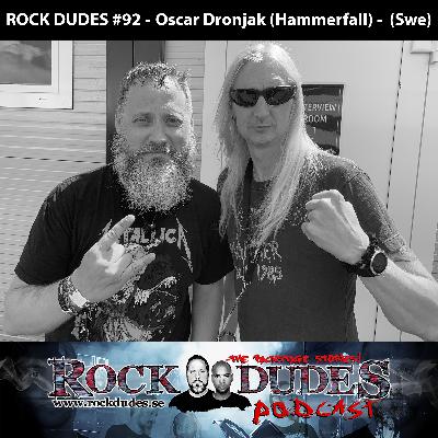 Rock Dudes #92 - Oscar Dronjak (Hammerfall) - (Swe) Rock Dudes #92 - Oscar Dronjak (Hammerfall) - (Swe)