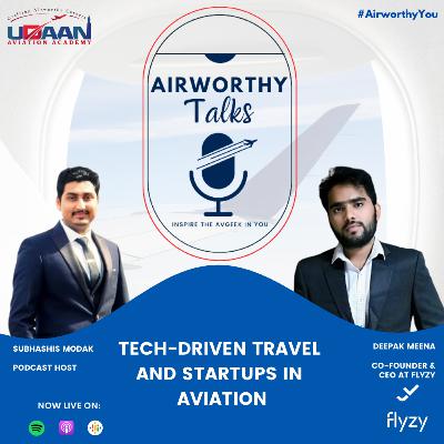 Deepak Meena on Tech-Driven Travel and Startups in Aviation - विमान, व्यवसाय और विज्ञान Deepak Meena on Tech-Driven Travel and Startups in Aviation - विमान, व्यवसाय और विज्ञान
