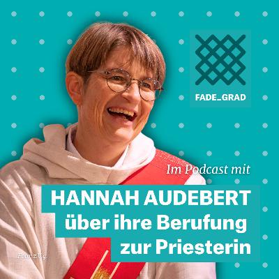 Hannah Audebert - von der Ordensfrau zur Priesterin