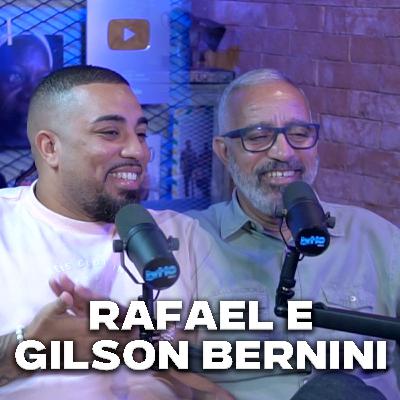 RAFAEL BERNINI E GILSON BERNINI - Brito Podcast #253