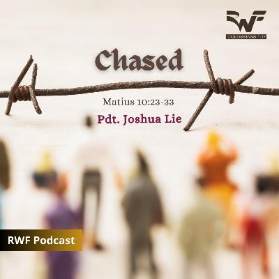 Chased (Pdt. Joshua Lie)