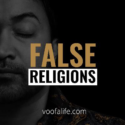 All Religions Are False - Religious Lies and Manipulation | You have been Brainwashed