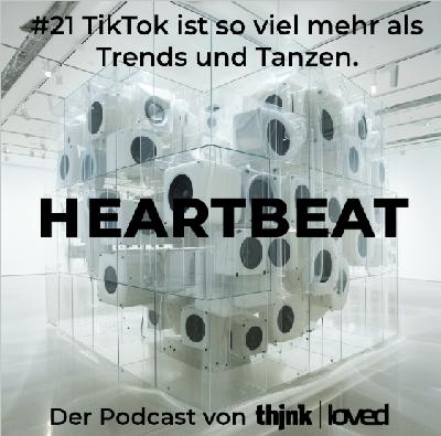 #21 TikTok - mehr als Trends und Tanzen.