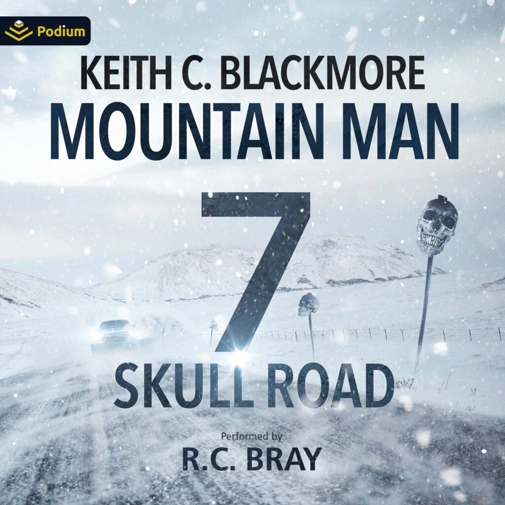 Mountain Man, Book 7 part 3 - Skull Road