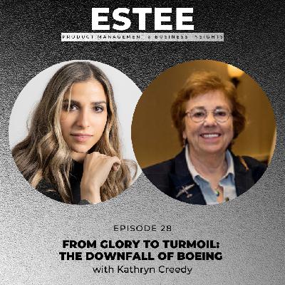 28. From Glory to Turmoil: The Downfall of Boeing with Kathryn Creedy