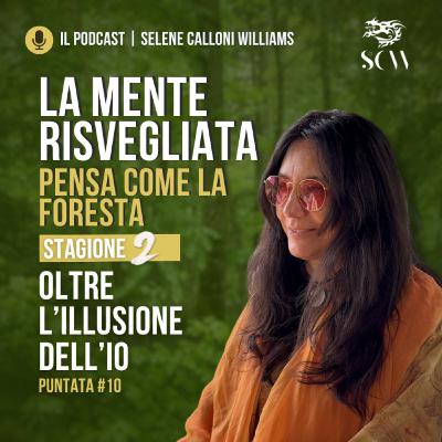 OLTRE L'ILLUSIONE DELL'IO OLTRE L'ILLUSIONE DELL'IO