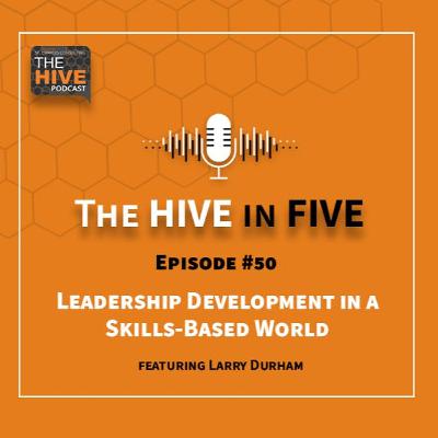 Leadership Development in a Skills-Based World