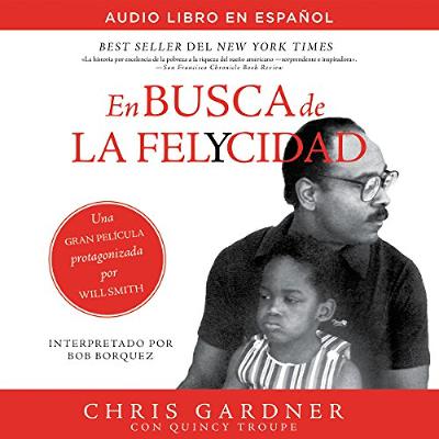 En busca de la felycidad [The Pursuit of Happiness] (Audiolibro) | Prueba Gratis