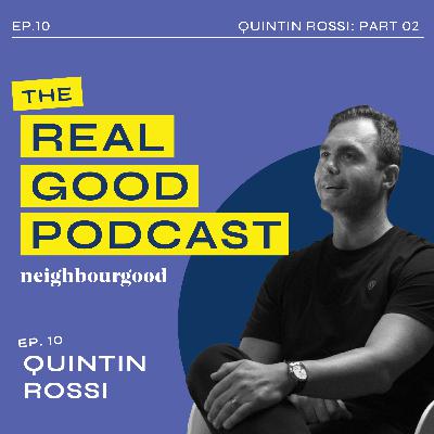 Quintin Rossi | Part 02 - Finding the Balance