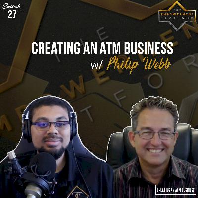 How to invest in and create a business with ATMs.
