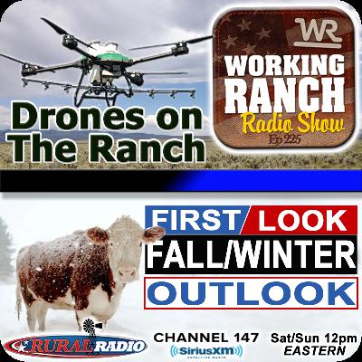Ep 225: Drone Solutions for Ranchers + Don Day’s Winter Outlook