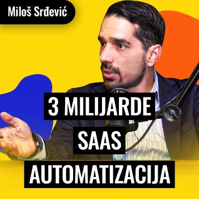 Od Startup-a do $ 3 000 000 000 | Miloš Srđević | Biznis Priče 171