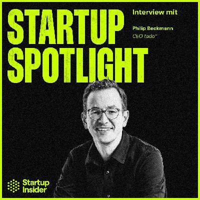 Effizientes Energiemanagement: tado° im Smart Home Sektor - CEO Dr. Philip Beckmann im Interview