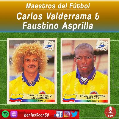 Maestros del Fútbol - Carlos Valderrama y Faustino Asprilla Maestros del Fútbol - Carlos Valderrama y Faustino Asprilla